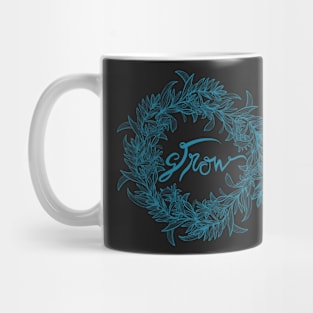 Grow, positive motivational quote in blue Mug